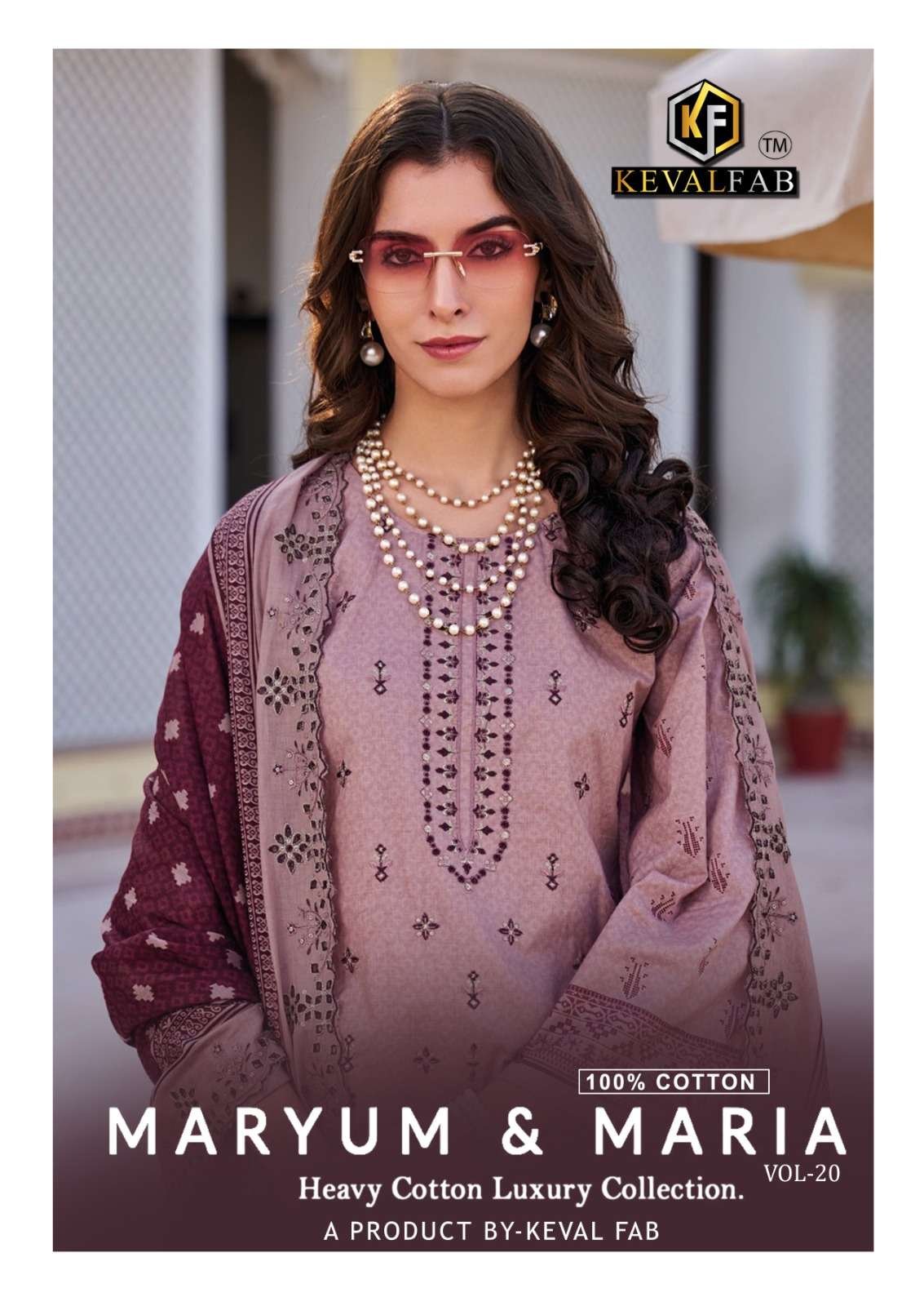 MARYUM AND MARIA VOL-20 BY KEVAL FAB 20001 TO 20006 SERIES COTTON PAKISTANI DRESSES