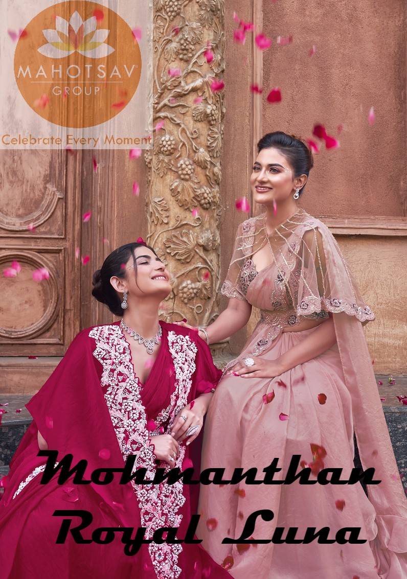 MOHMANTHAN ROYAL LUNA BY MAHOTSAV 25308 TO 25320 SERIES STITCHED SAREES