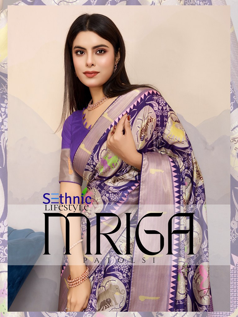 MRIGA PATOLSI BY SETHNIC 74001 TO 74006 SERIES FANCY DOLA SATIN SAREES